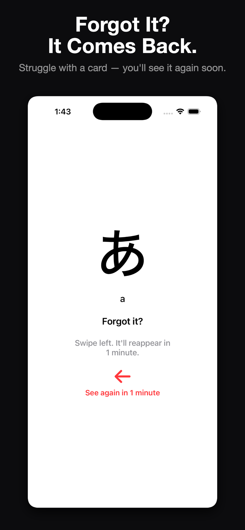 Spaced repetition brings each character back right before you'd forget it.